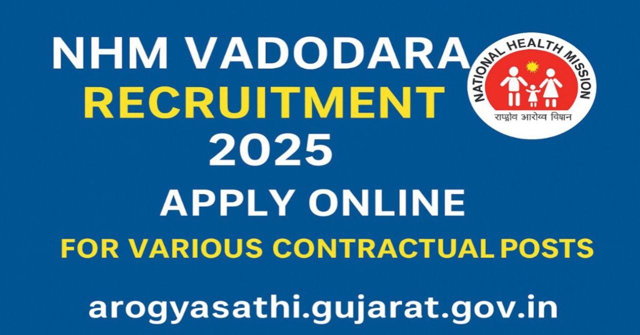NHM Vadodara Recruitment 2025